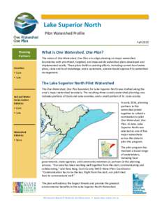 Lake Superior North Pilot Watershed Profile Fall 2015 Planning Partners