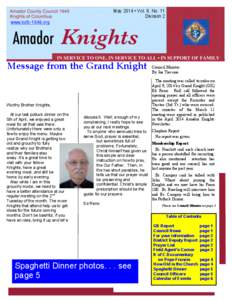 May 2014 • Vol. 8. No. 11 Division 2 www.kofc-1849.org Message from the Grand Knight