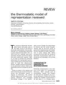 REVIEW the thermostatic model of representation reviewed kathrin thomas Department of Politics, University of Exeter, Amory Building, Rennes Drive, Exeter, EX4 4RJ, United Kingdom