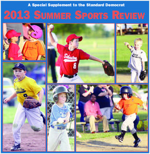 A Special Supplement to the Standard Democrat[removed]SUMMER SPORTS REVIEW 2/ STANDARD DEMOCRAT, Sikeston, Missouri