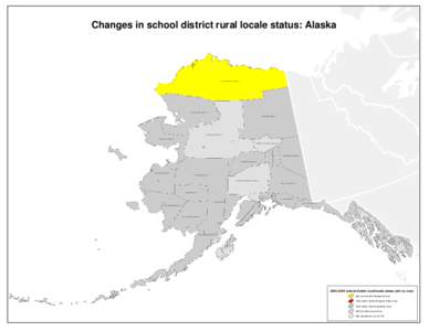 Changes in school district rural locale status: Alaska, [removed]