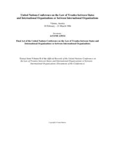 United Nations Conference on the Law of Treaties between States and International Organizations or between International Organizations, volume II, 1986 : Documents of the Conference - Final Act of the United Nations Conf