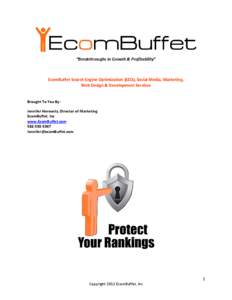 “Breakthroughs In Growth & Profitability”  EcomBuffet Search Engine Optimization (SEO), Social Media, Marketing, Web Design & Development Services  Brought To You By: