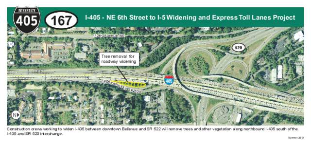 I[removed]NE 6th Street to I-5 Widening and Express Toll Lanes Project 112th Avenue NE 520 Tree removal for roadway widening