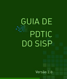 GUIA DE PDTIC DO SISP Versão 2.0  PRESIDENTE DA REPÚBLICA