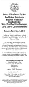 Federal & State General Election Constitutional Amendments Election to Fill a Vacancy - School Board, District 2  Wine at Retail Food Stores Referendum