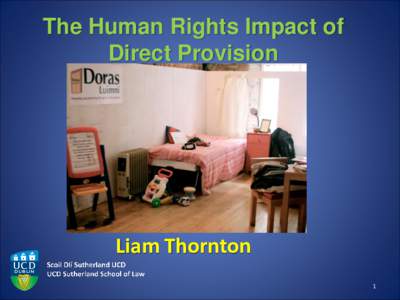 The Human Rights Impact of Direct Provision Liam Thornton 1