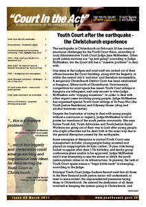 “Court in the Act”  THE YOUTH COURT TE KOTI TAIOHI OF NEW ZEALAND O AOTEAROA  A regular newsletter for the entire youth justice community