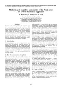 M. Rauterberg, S. Schluep & M. Fjeld (1998): Modelling of cognitive complexity with Petri nets: an action theoretical approach. In R. Trappl (ed.) Cybernetics and Systems’98, Vol. 2, pp[removed]Wien: Austrian Society