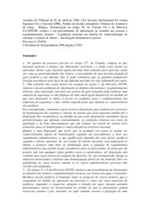 Acórdão do Tribunal de 30 de Abril de[removed]CIA Security International SA contra Signalson SA e Securitel SPRL. Pedido de decisão prejudicial: Tribunal de commerce de Liège - Bélgica. Interpretação do artigo 30. d