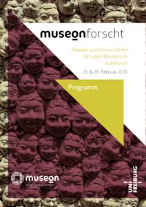 Museen und Universitäten Orte des Wissens im Austausch 25. & 26. FebruarProgramm