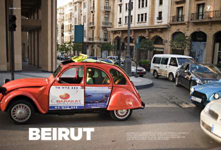 FRONTIER: BEIRUT  BEIRUT Scarred by 15 years of civil war and sporadic instability since, the Lebanese capital of Beirut is finding a