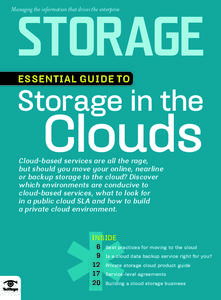 Managing the information that drives the enterprise  STORAGE ESSENTIAL GUIDE TO  Storage in the