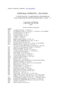 Archives et Musée de la Littérature : www.aml.cfwb.be  FONDS Roger AVERMAETE – May NEAMA !!! CETTE LISTE EST A COMPLETER PAR UNE RECHERCHE DANS NOTRE BASE DE DONNEES INFORMATISEE « PLUME » !!!