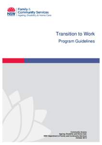 Special education / Ageing /  Disability and Home Care NSW / Elderly care / Inclusion / Post Secondary Transition For High School Students with Disabilities / Ticket to Work / Education / Educational psychology / Disability