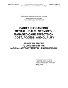 Parity in Financing Mental Health Services: Managed Care Effects on Cost, Access, and Quality