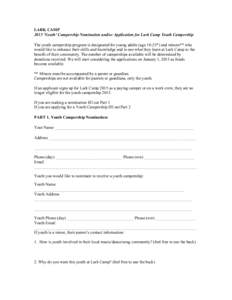 LARK CAMP 2015 ‘Youth’ Campership Nomination and/or Application for Lark Camp Youth Campership The youth campership program is designated for young adults (age 18-25*) and minors** who would like to enhance their ski