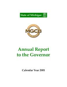 State of Michigan  Annual Report to the Governor Calendar Year 2001