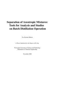 Separation of Azeotropic Mixtures: Tools for Analysis and Studies on Batch Distillation Operation