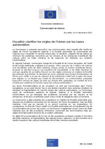 COMMISSION EUROPEENNE  COMMUNIQUE DE PRESSE Bruxelles, le 14 décembre[removed]Fiscalité: clarifier les règles de l’Union sur les taxes