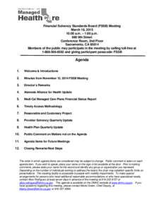 Financial Solvency Standards Board (FSSB) Meeting March 18, :00 a.m. – 1:00 p.m. 980 9th Street Conference Room, 2nd Floor Sacramento, CA 95814