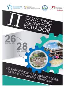 ------------------------------  II CONGRESO UNIVERSIDAD ECUADOR  LA UNIVERSIDAD Y LA AGENDA 2035