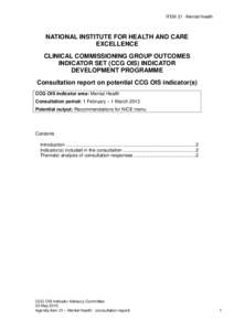 ITEM 21 - Mental Health  NATIONAL INSTITUTE FOR HEALTH AND CARE EXCELLENCE CLINICAL COMMISSIONING GROUP OUTCOMES INDICATOR SET (CCG OIS) INDICATOR