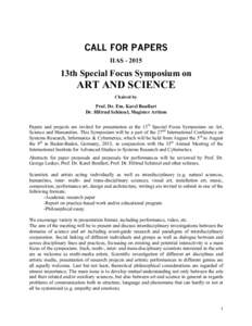 CALL FOR PAPERS IIAS13th Special Focus Symposium on  ART AND SCIENCE