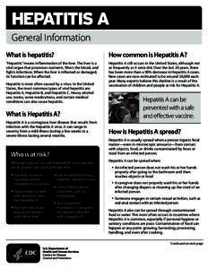 HEPATITIS A General Information What is hepatitis? How common is Hepatitis A?