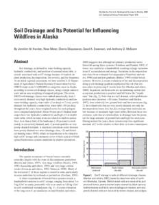 Studies by the U.S. Geological Survey in Alaska, 2001 U.S. Geological Survey Professional Paper 1678 Soil Drainage and Its Potential for Influencing Wildfires in Alaska By Jennifer W. Harden, Rose Meier, Cherie Silapaswa