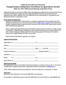 California Farm Bureau Federation  Young Farmers & Ranchers Excellence in Agriculture Award Rules for 2014 CFBF Annual Meeting Competitive Event  California Farm Bureau Federation (CFBF) utilizes the application supplied