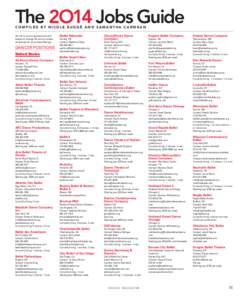 The 2O14 Jobs Guide COMPILED BY NICOLE BUGGÉ AND SAMANTHA CARMEAN All info is current at press time and subject to change. Be sure to contact companies for up-to-date offerings.