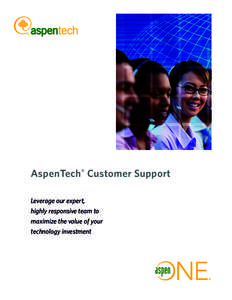 Information technology management / Technology / Customer support / Technical support / Systems engineering / Customer experience management / Help desk / Aspen Technology