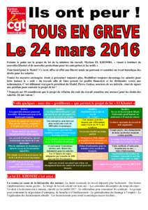 Faisons le point sur le projet de loi de la ministre du travail, Myriam EL KHOMRI, « visant à instituer de nouvelles libertés et de nouvelles protections pour les entreprises et les actifs ». Tout bénef pour le Mede