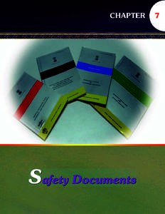 CHAPTER 7 SAFETY DOCUMENTS AERB develops safety documents, which include Safety Codes (SC), Safety Standards (SS), Safety Guides (SG), Safety Guidelines, Safety Manuals (SM) and