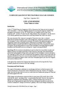 CLOSING DECLARATION OF THE XVIth WORLD CLEAN AIR CONGRESS Cape Town - September 2013 ONE ATMOSPHERE From Vision to Action Introduction