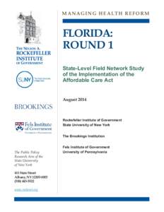MANAGING HEALTH REFORM  FLORIDA: ROUND 1 State-Level Field Network Study of the Implementation of the