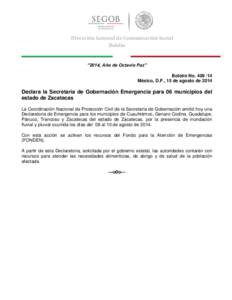 Dirección General de Comunicación Social Boletín “2014, Año de Octavio Paz” Boletín No[removed]México, D.F., 15 de agosto de 2014