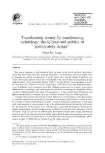 Accting., Mgmt. & Info. Tech–290 www.elsevier.com/locate/amit Transforming society by transforming technology: the science and politics of participatory design夽