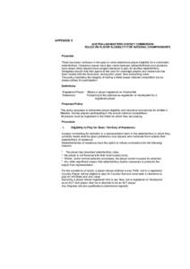 APPENDIX 5 AUSTRALIAN MASTERS HOCKEY COMMISSION RULES ON PLAYER ELIGIBILITY FOR NATIONAL CHAMPIONSHIPS Preamble There has been confusion in the past on what determines player eligibility for a nominated state/territory. 