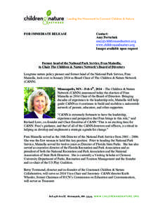 Leading the Movement to Connect Children & Nature  FOR IMMEDIATE RELEASE Contact: Amy Pertschuk