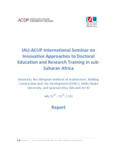 IAU-ACUP International Seminar on Innovative Approaches to Doctoral Education and Research Training in sub-Saharan Africa