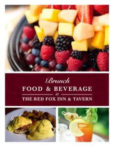 Brunch  food & beverage at  THE RED FOX INN & TAVERN