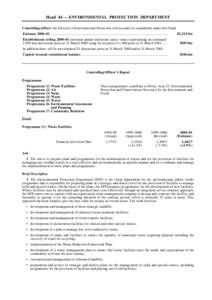 Head 44 — ENVIRONMENTAL PROTECTION DEPARTMENT Controlling officer: the Director of Environmental Protection will account for expenditure under this Head. Estimate 2000–01..............................................