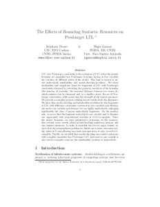 The Effects of Bounding Syntactic Resources on Presburger LTL ∗ St´ephane Demri LSV, ENS Cachan CNRS, INRIA Saclay [removed]