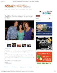 Club Blue Miami celebrates 1st anniversary at Cibo | Gables Home Page OUR TOWN. OUR VOICE. ONLINE.