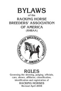 BYLAWS of the RACKING HORSE BREEDERS’ ASSOCIATION OF AMERICA