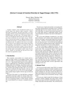 Abstract Concept & Emotion Detection in Tagged Images with CNNs Youssef Ahres, Nikolaus Volk Stanford University Stanford, California , 