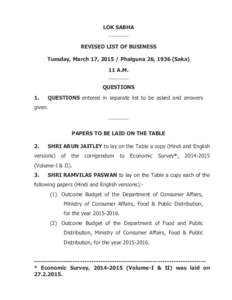 LOK SABHA _______ REVISED LIST OF BUSINESS Tuesday, March 17, [removed]Phalguna 26, 1936 (Saka) 11 A.M. _______