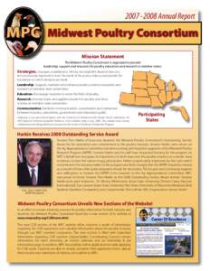 Annual Report  Midwest Poultry Consortium Mission Statement The Midwest Poultry Consortium is organized to provide leadership, support and resources for poultry education and research in member states.